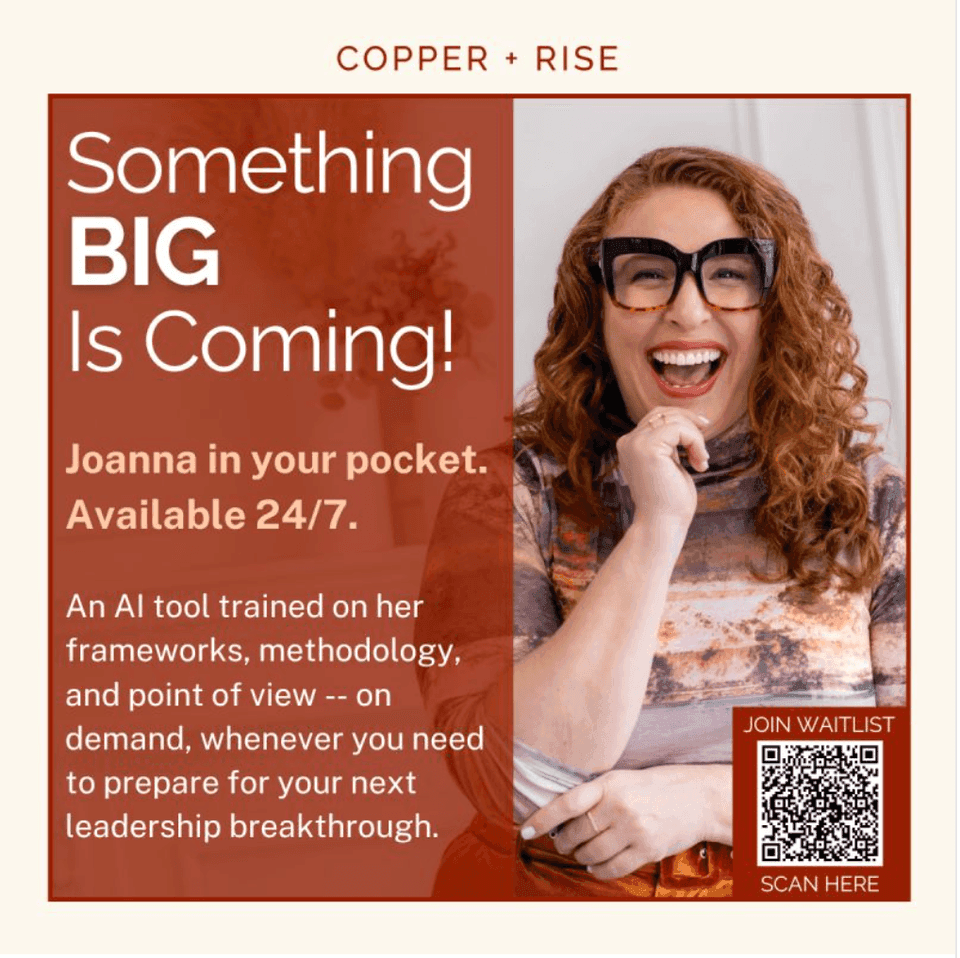 Copper + Rise marketing poster: 'Something BIG Is Coming! Joanna in your pocket. Available 24/7.' With a portrait of Joanna Lovering and a QR code linking to her waitlist.